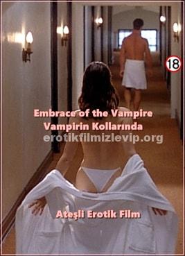 Vampirin Kollarında 1995 Erotik Filmi Türkçe izle