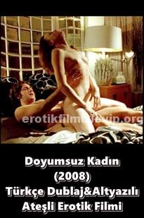 Doyumsuz Kadın 2008 Türkçe Dublaj Erotik Film izle