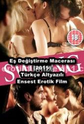 Eş Değiştirme Macerası Türkçe Swinger Filmi izle
